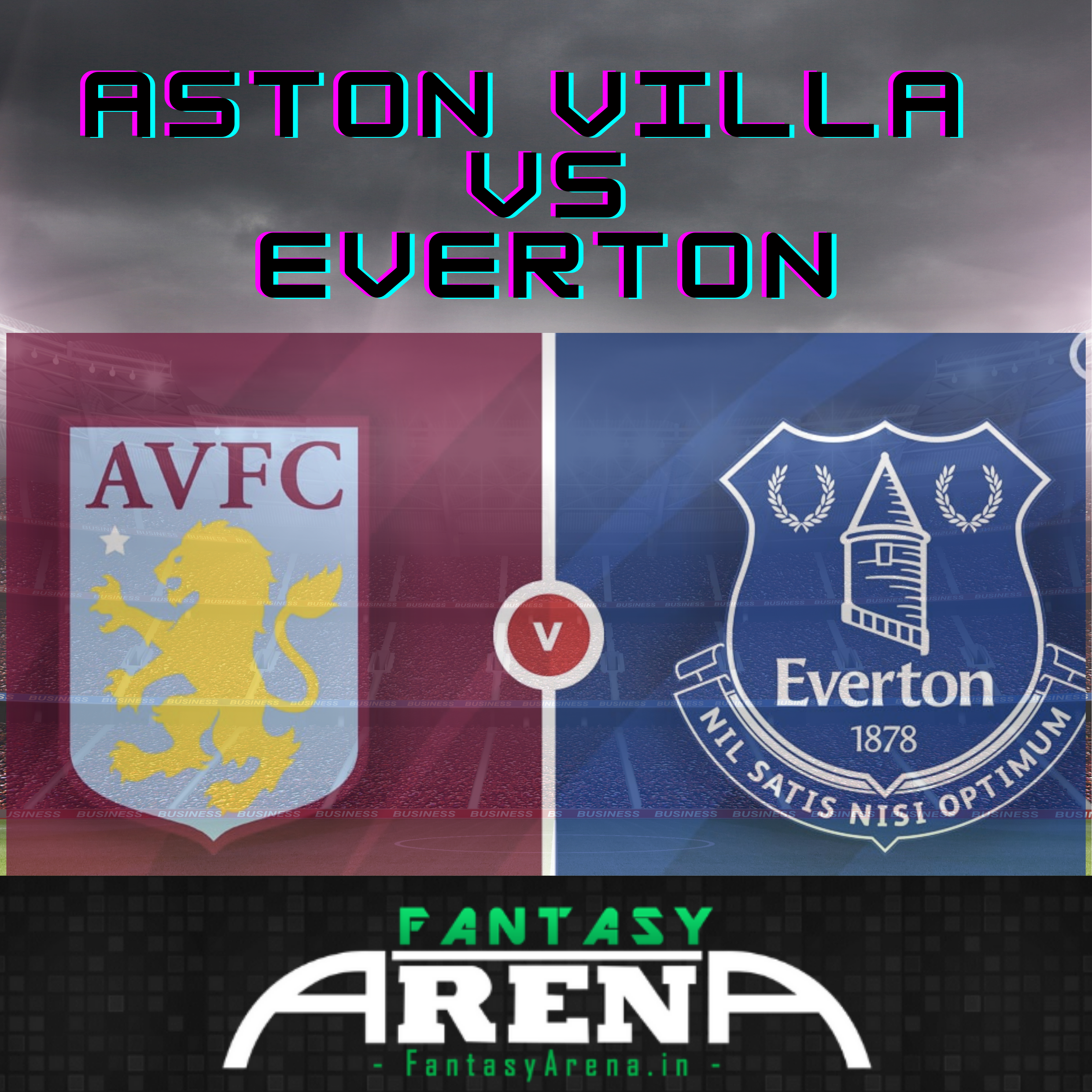 Aston VilLa vs Everton